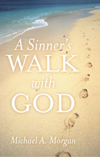 A Sinner's Walk with God, EPUB eBook