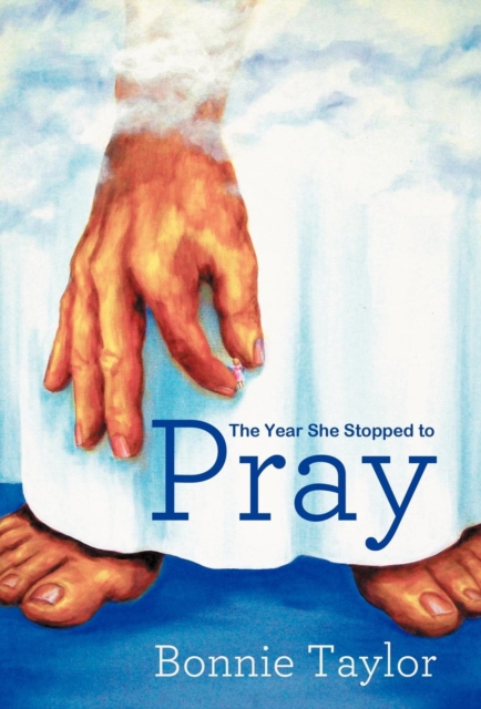 The Year She Stopped To Pray, Hardback Book