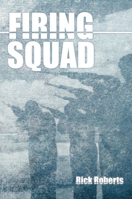 Firing Squad, Paperback / softback Book