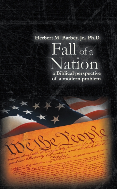 Fall of a Nation : A Biblical Perspective of a Modern Problem, EPUB eBook