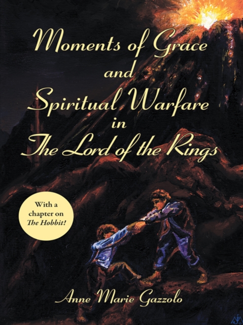 Moments of Grace and Spiritual Warfare in the Lord of the Rings, EPUB eBook