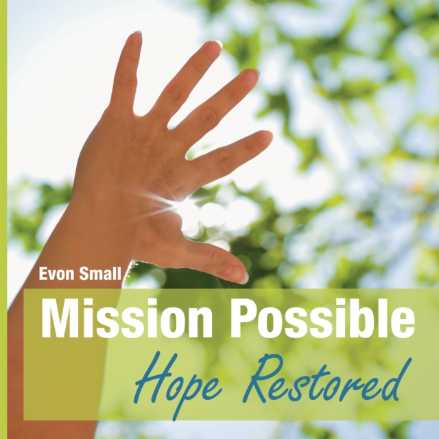 Mission Possible Hope Restored, EPUB eBook