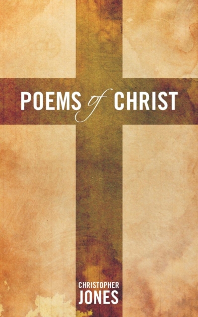 Poems of Christ, Paperback / softback Book