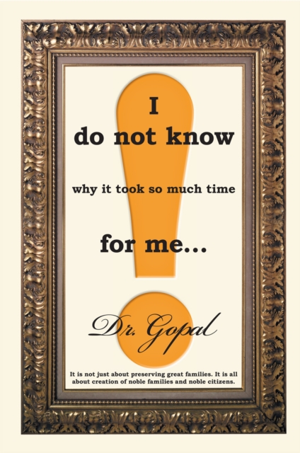 I Do Not Know Why It Took so Much Time for Me ..., EPUB eBook