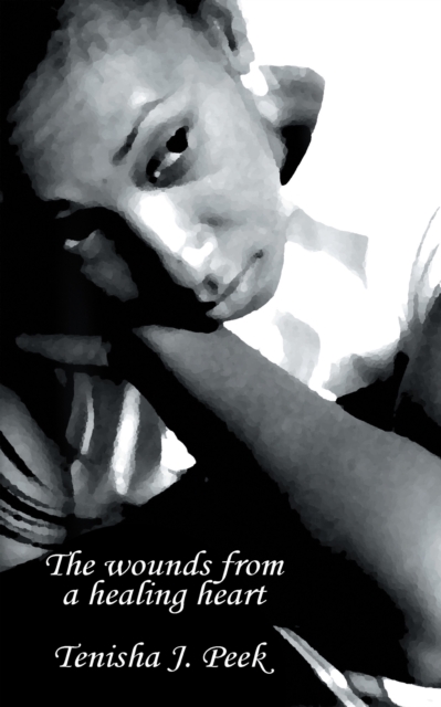 The Wounds from a Healing Heart, EPUB eBook