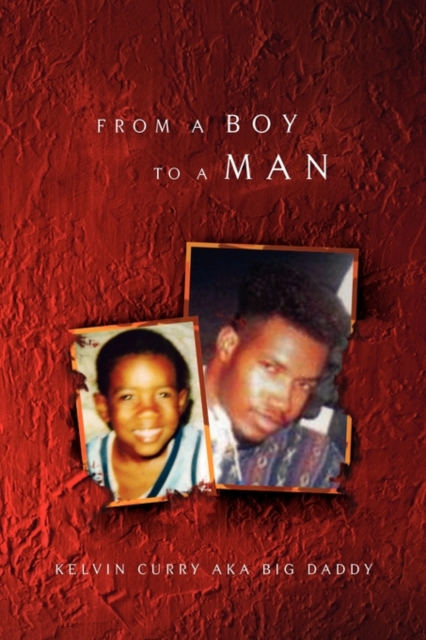 From a Boy to a Man, Paperback / softback Book