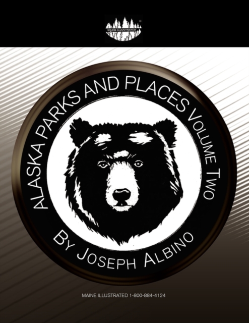 Alaska Parks and Places Vol 2, Paperback / softback Book