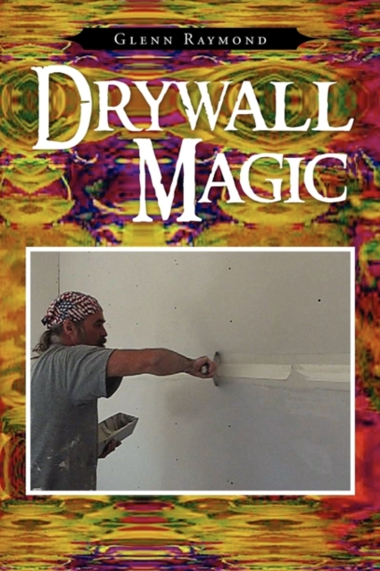 Drywall Magic, Paperback / softback Book