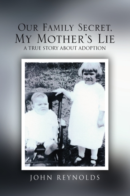 Our Family Secret, My Mother's Lie, Hardback Book