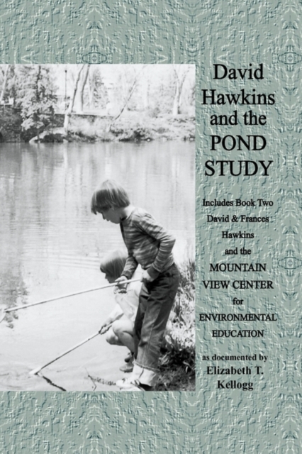 David Hawkins and the Pond Study, Hardback Book