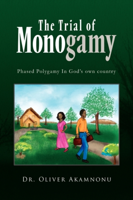 The Trial of Monogamy, Paperback / softback Book