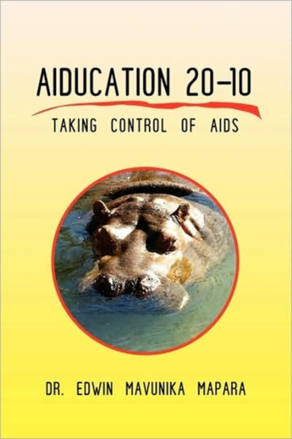 Aiducation 20-10 Taking Control of AIDS, Paperback / softback Book