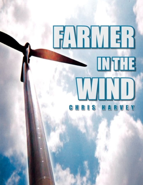 Farmer in the Wind, Paperback / softback Book