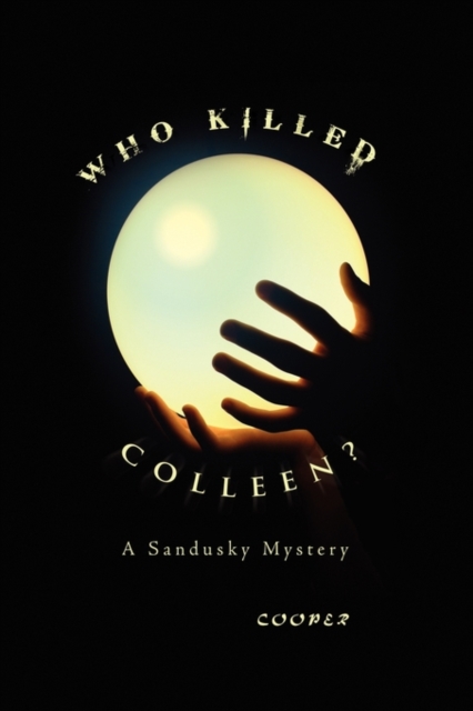 Who Killed Colleen?, Paperback / softback Book