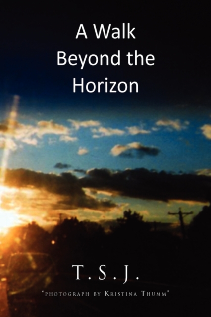 A Walk Beyond the Horizon, Hardback Book