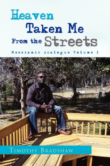 Heaven Taken Me from the Streets, Paperback / softback Book