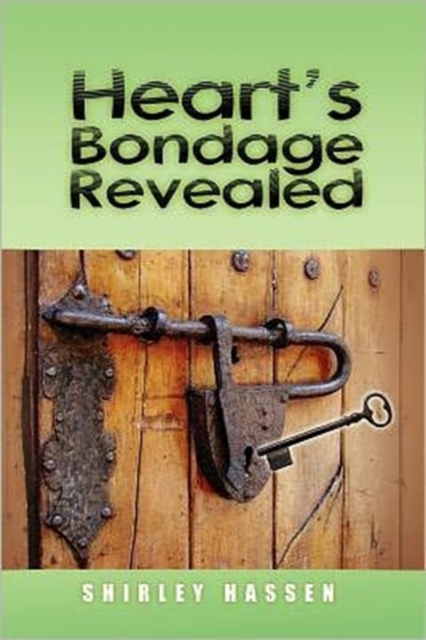 Heart's Bondage Revealed, Paperback / softback Book