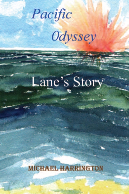 Pacific Odyssey : Lane's Story, EPUB eBook