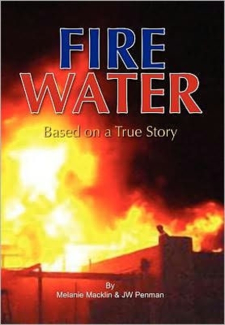 Fire Water, Hardback Book