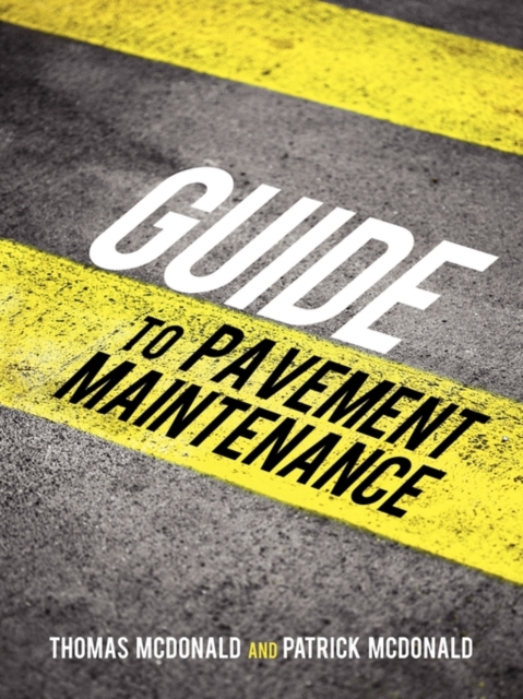 Guide to Pavement Maintenance, Paperback / softback Book