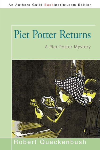 Piet Potter Returns : A Piet Potter Mystery, Paperback / softback Book