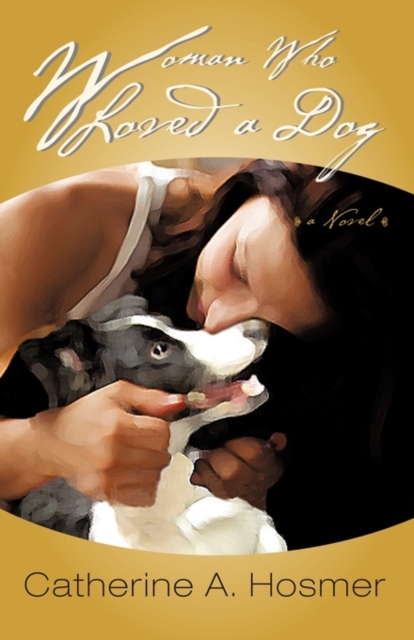 Woman Who Loved a Dog, Paperback / softback Book