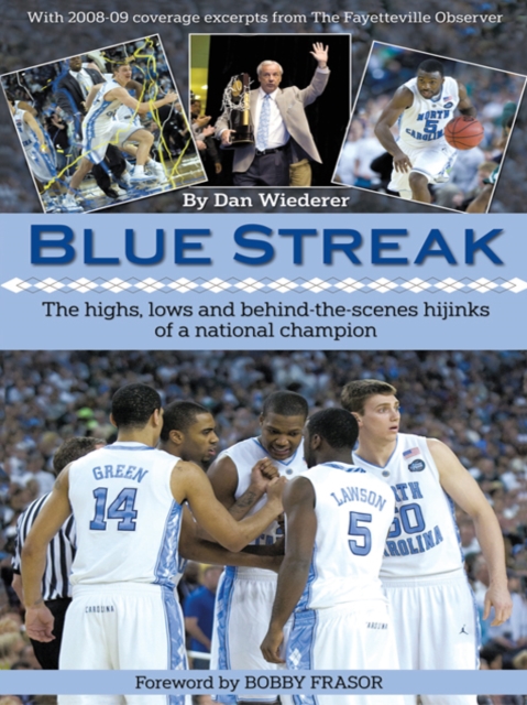 Blue Streak : The Highs, Lows and Behind the Scenes Hijinks of a National Champion, EPUB eBook