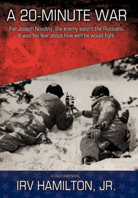 A 20-Minute War : A Cold War Novel, Hardback Book