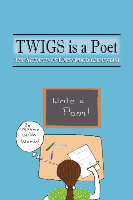 TWIGS is a Poet, Paperback / softback Book