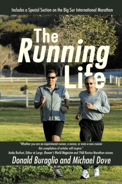 The Running Life : Wisdom and Observations from a Lifetime of Running, Paperback / softback Book