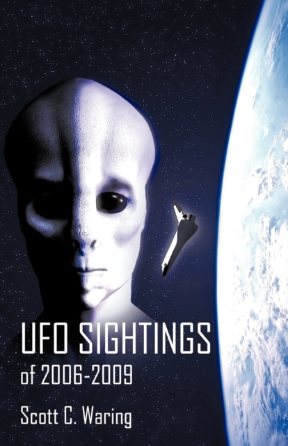 UFO Sightings of 2006-2009, Paperback / softback Book