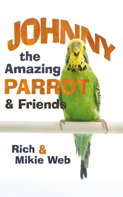 Johnny the Amazing Parrot and Friends, EPUB eBook