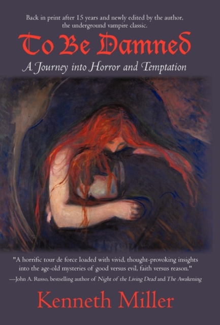 To Be Damned : A Journey Into Horror and Temptation, Paperback / softback Book