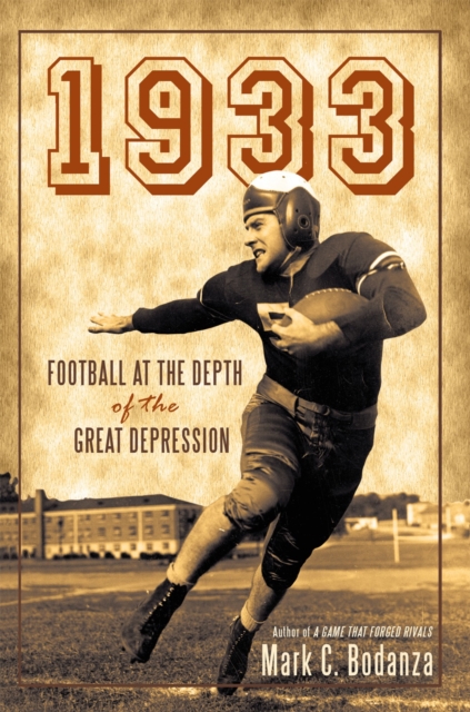 1933 : Football at the Depth of the Great Depression, EPUB eBook