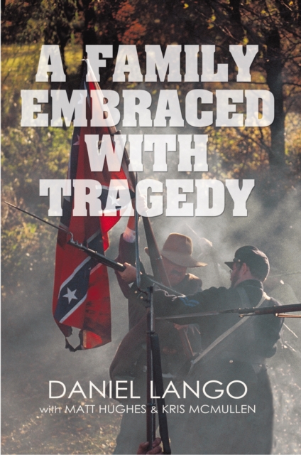 A Family Embraced with Tragedy, EPUB eBook