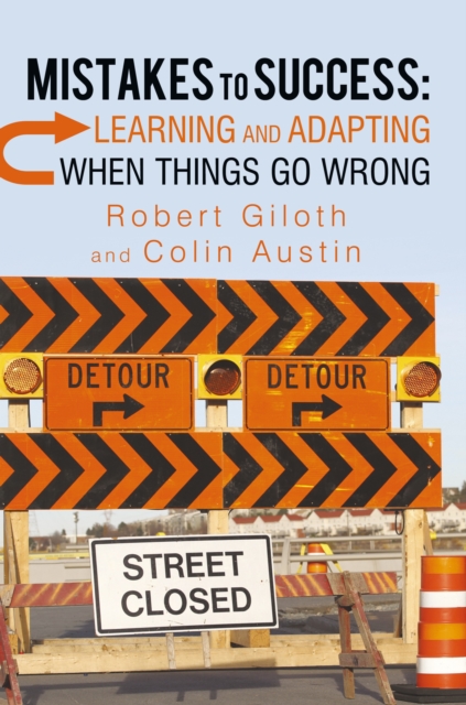 Mistakes to Success: Learning and Adapting When Things Go Wrong, EPUB eBook
