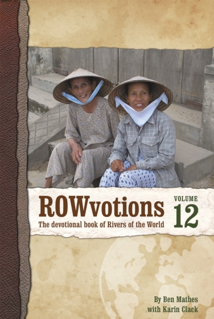 Rowvotions Volume 12 : The Devotional Book of Rivers of the World, EPUB eBook