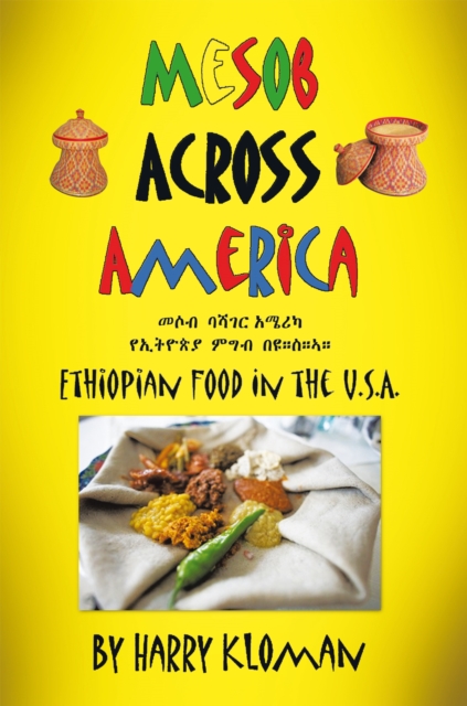 Mesob Across America : Ethiopian Food in the U.S.A., EPUB eBook