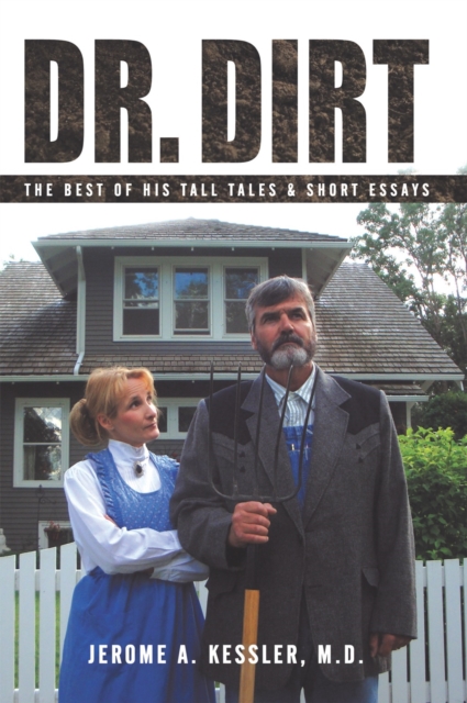 Dr. Dirt : The Best of His Tall Tales & Short Essays, EPUB eBook
