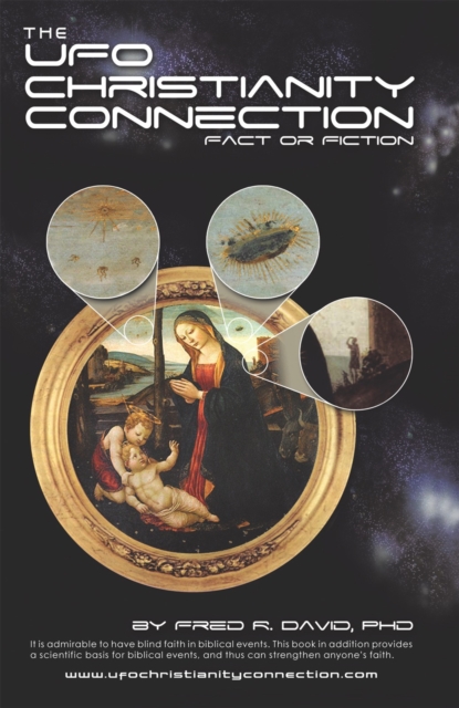 The Ufo-Christianity Connection : Fact or Fiction, EPUB eBook