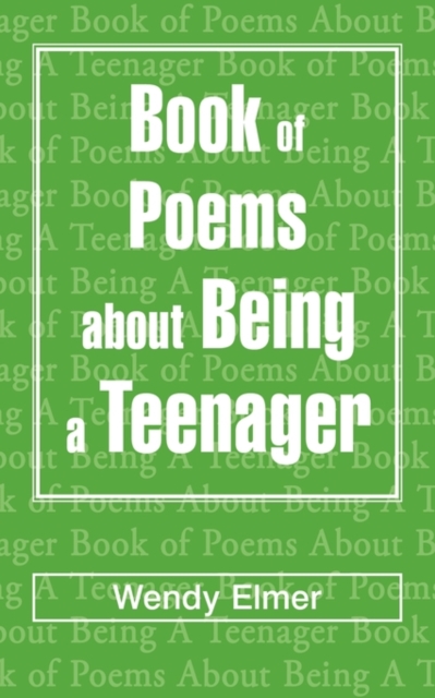 Book of Poems about Being a Teenager, Paperback / softback Book