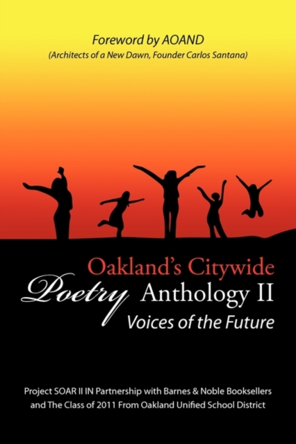Oakland's Citywide Poetry Anthology : Voices of the Future, Paperback / softback Book