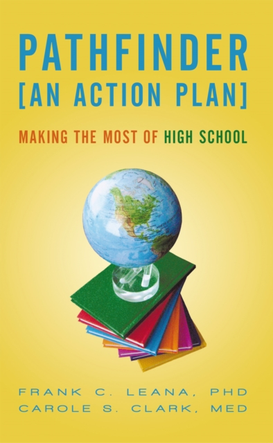 Pathfinder: an Action Plan : Making the Most of High School, EPUB eBook