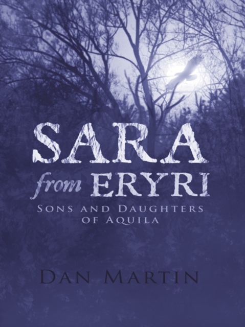 Sara from Eryri : Sons and Daughters of Aquila, EPUB eBook