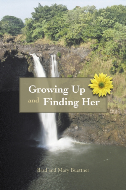 Growing up and Finding Her, EPUB eBook
