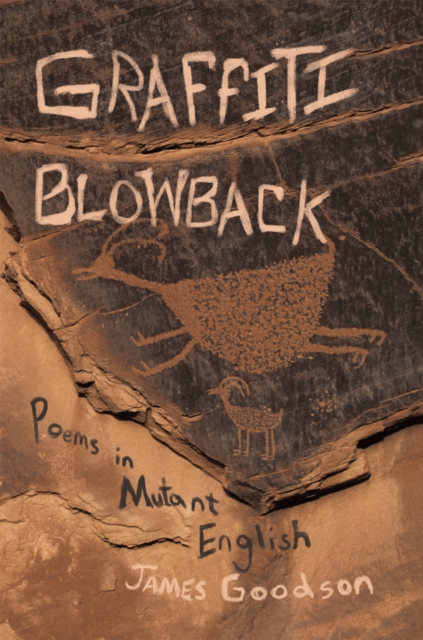 Graffiti Blowback : Poems in Mutant English, EPUB eBook