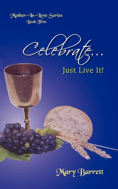 Celebrate : Just Live It, Paperback / softback Book