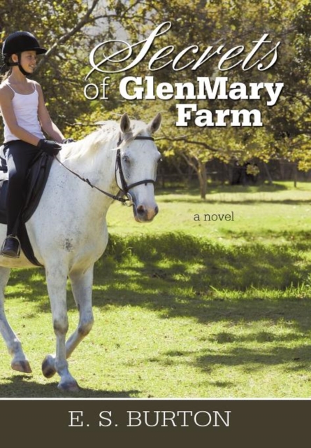 Secrets of Glenmary Farm, Hardback Book