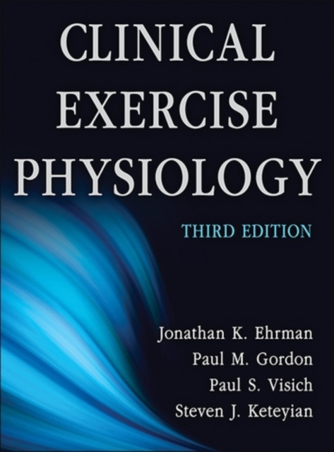 Clinical Exercise Physiology, Hardback Book