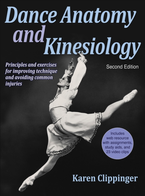 Dance Anatomy and Kinesiology, Hardback Book
